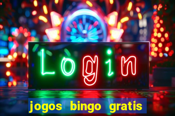 jogos bingo gratis 4 cartelas